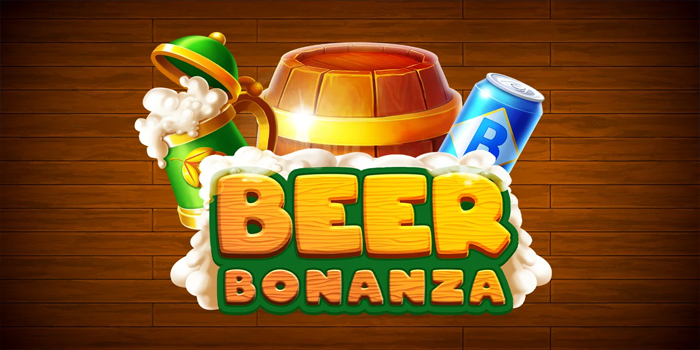 Rahasia Menang Stabil Dari Slot Beer Bonanza